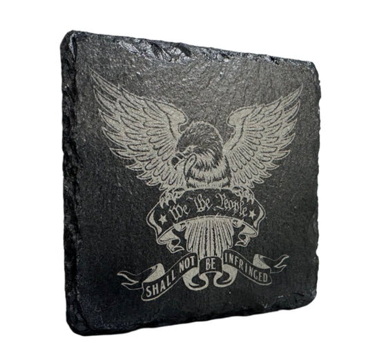 We The People - Slate Coaster