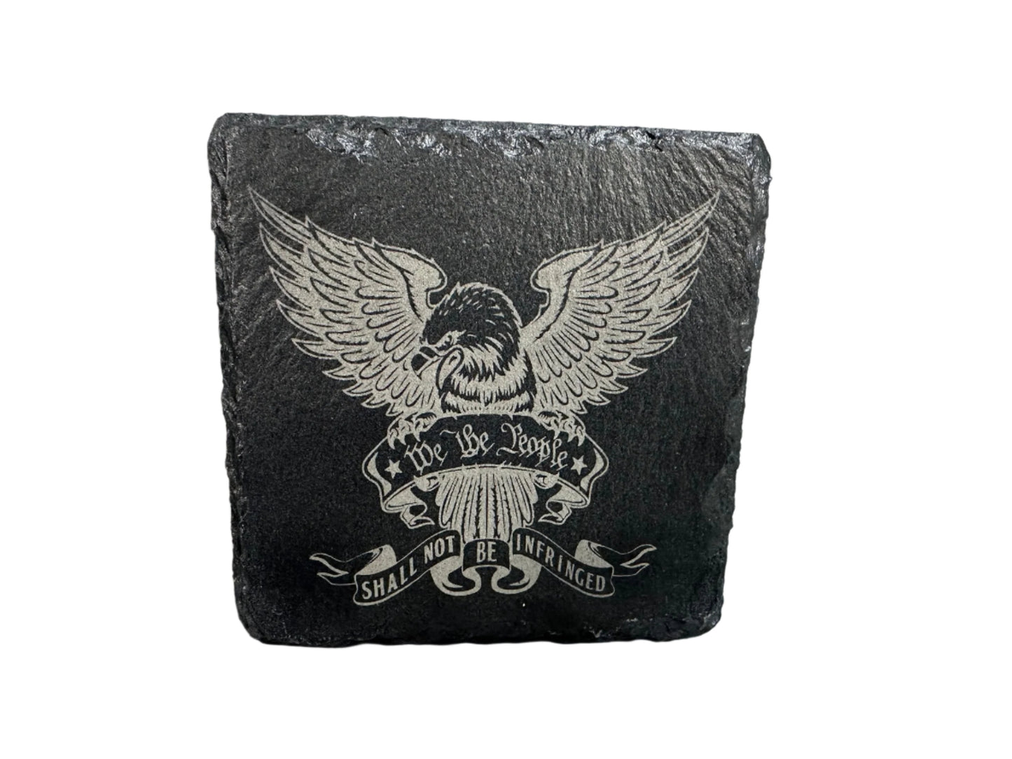 We The People - Slate Coaster