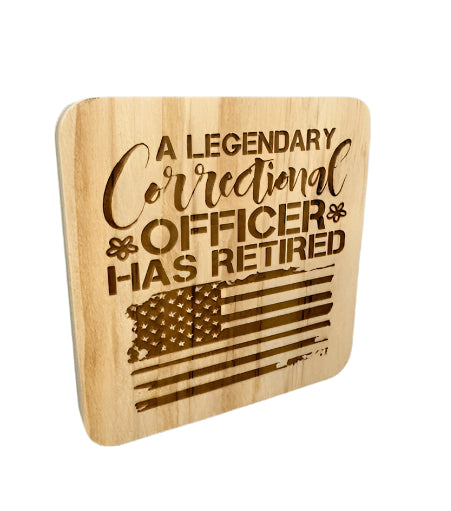 Corrections Officer Wood Coaster - Retired
