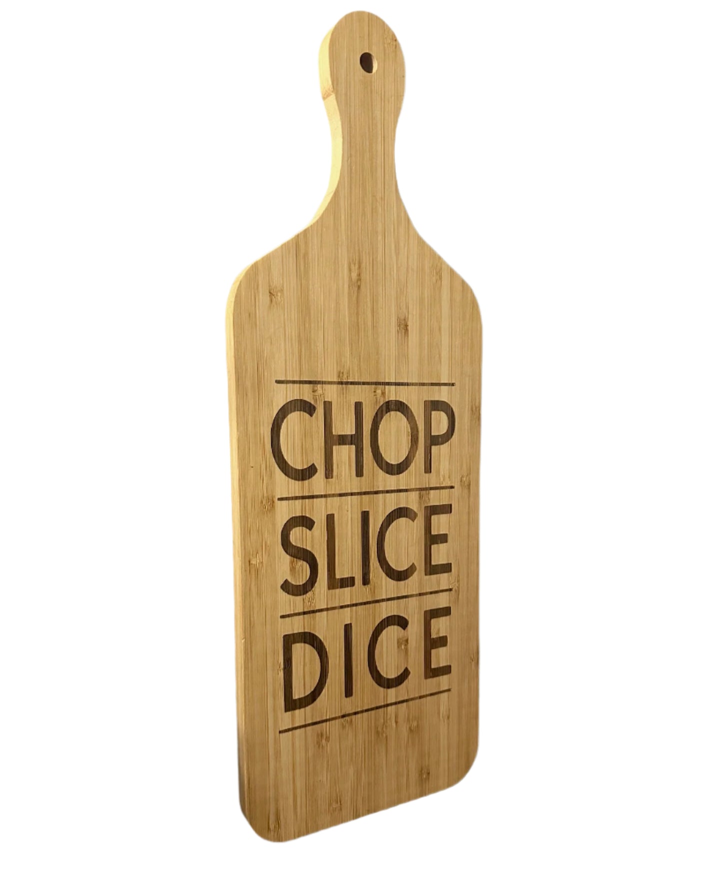 Chop Slice Dice Wood Cutting Board