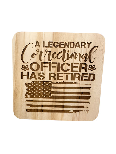 Corrections Officer Wood Coaster - Retired