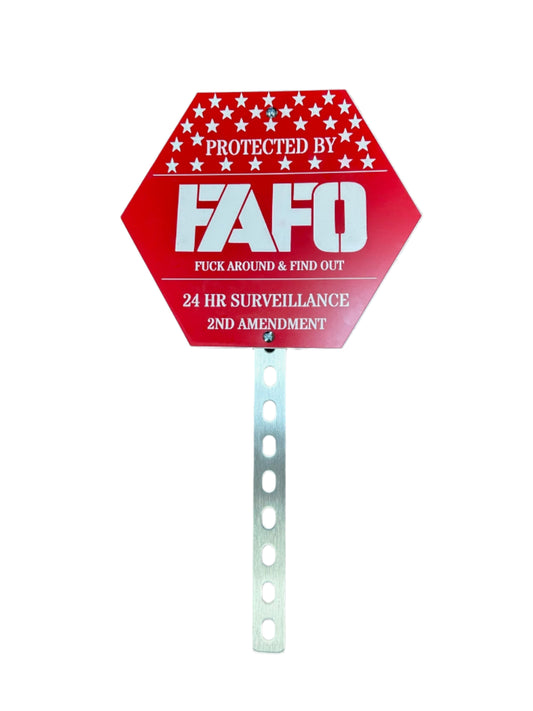 FAFO Lawn Sign