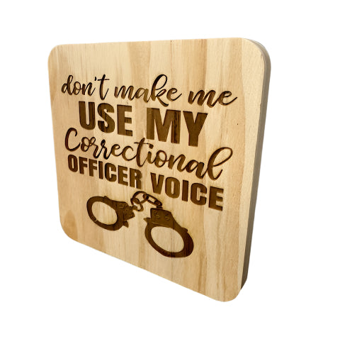 Corrections Officer Wood Coaster