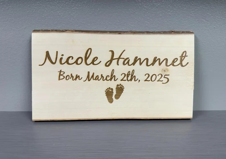 Custom Engraved Baby Name and Birthday Wooden Sign