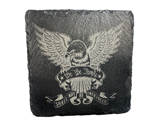 We The People - Slate Coaster