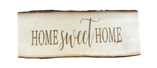 Home Sweet Home - Engraved Wood Sign