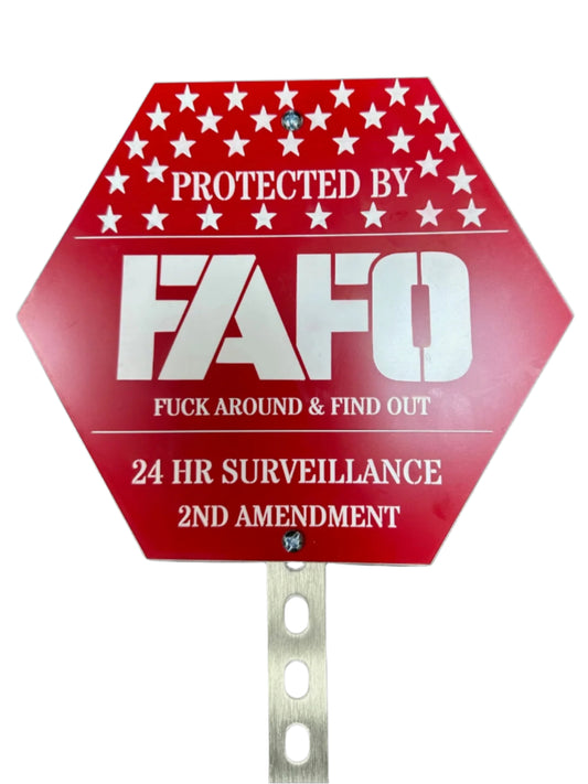 FAFO Lawn Sign
