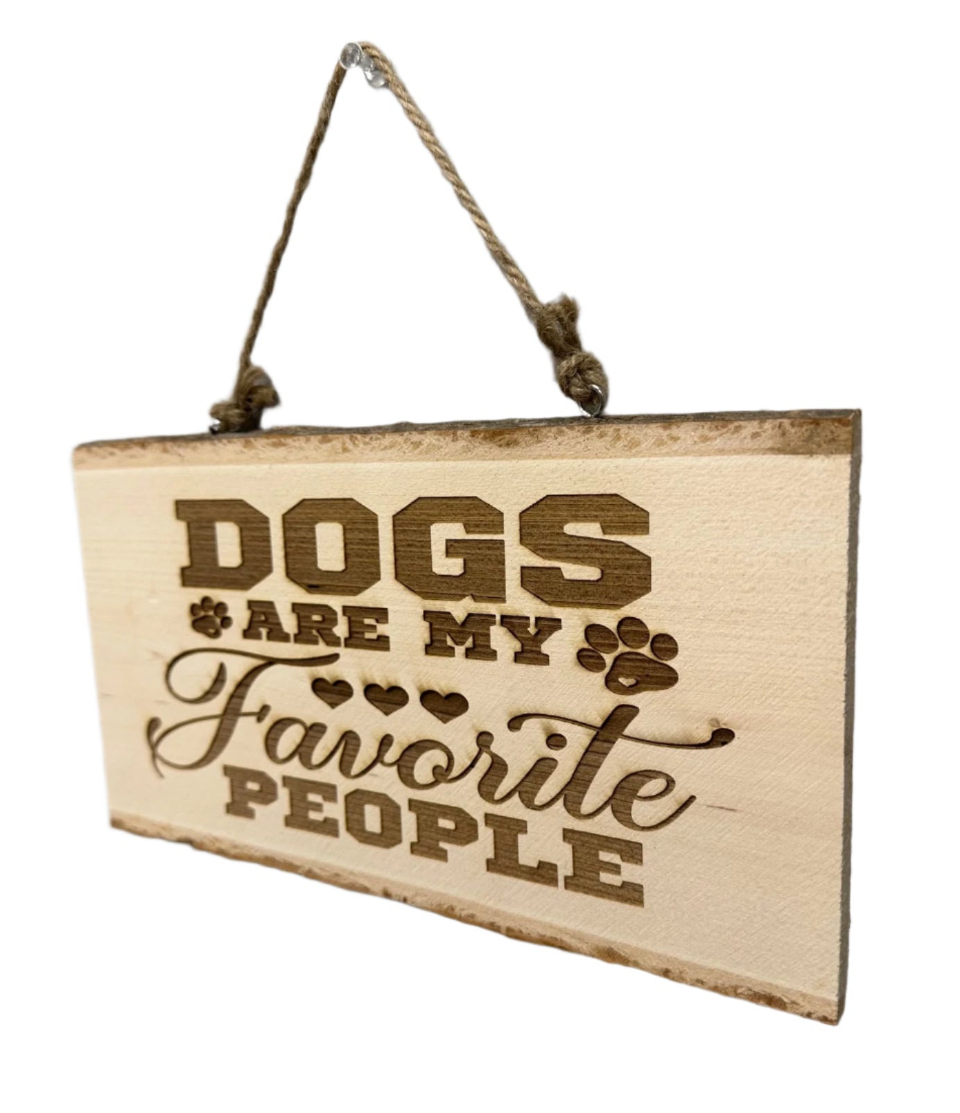 "Dogs Are My Favorite People" Wood Sign