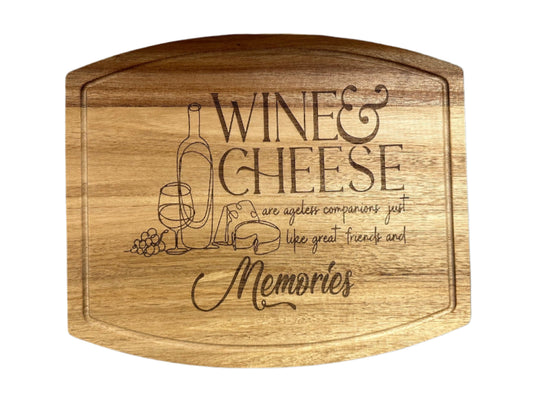 Wine, Cheese & Memories - Acacia Wood Cutting Board