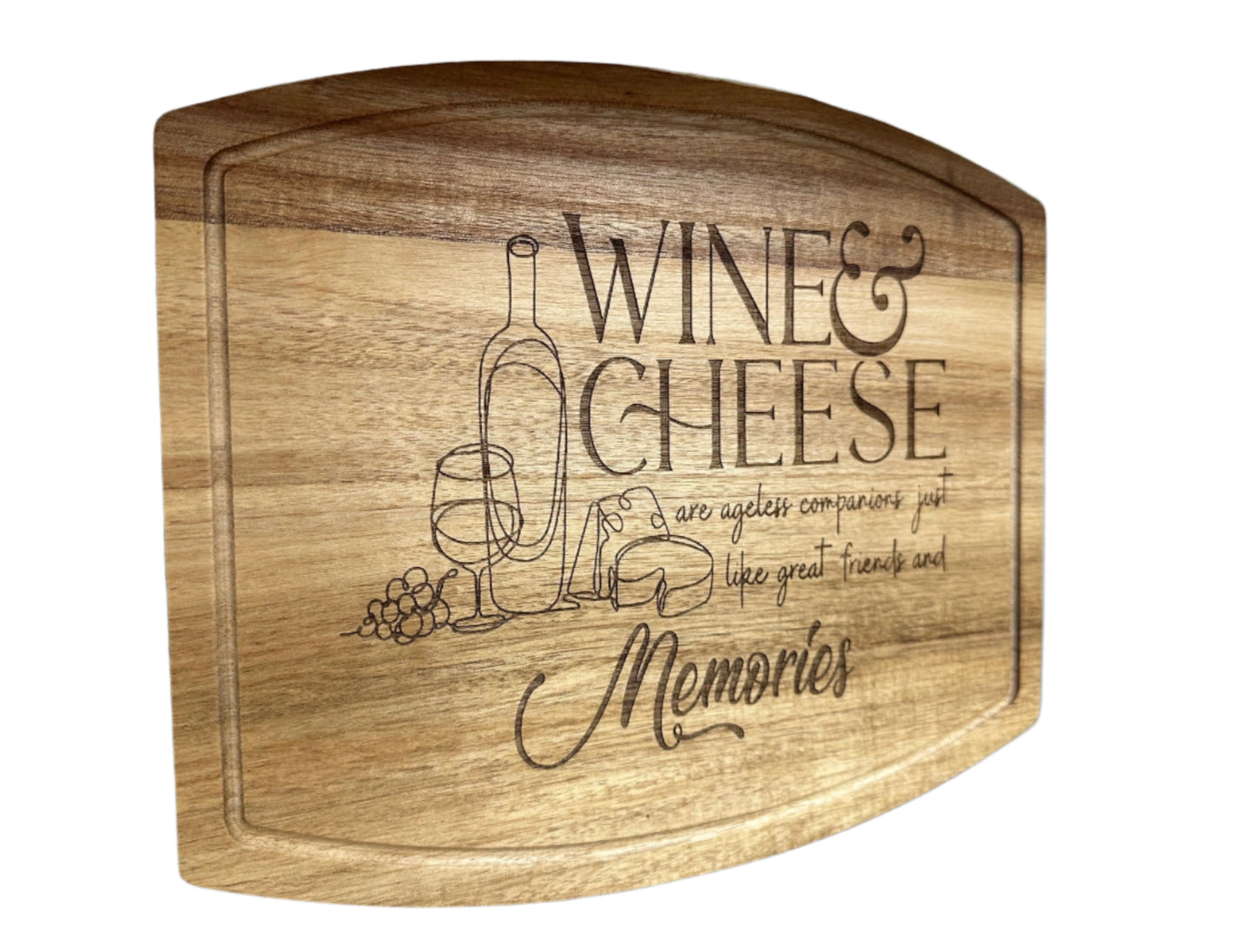 Wine, Cheese & Memories - Acacia Wood Cutting Board