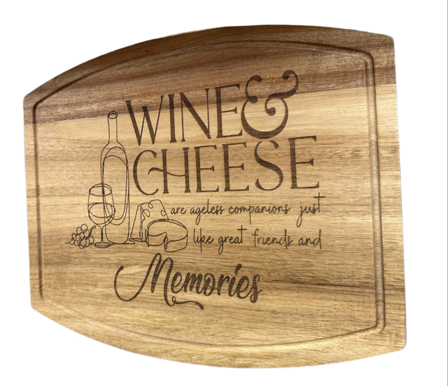 Wine, Cheese & Memories - Acacia Wood Cutting Board